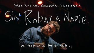 EXCLUSIVO SIN ROBAR A NADIE  Jóse Rafael Guzmán ️ STAND UP