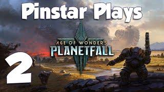 Pinstar Plays Age of Wonders: Planetfall 2: Cloudy With a Chance of Bio Weapons