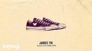 James TW - Right Into Your Love (Official Audio)