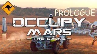 Occupy Mars : Prologue