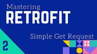 Retrofit Tutorial #1 - GET Simple JSON [Retrofit with Android Studio]