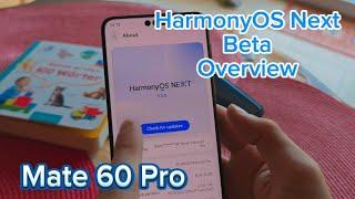 HarmonyOS Next (5.0) Beta Overview - Mate 60 Pro