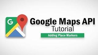 Google Map Javascript Tutorial - Adding Markers