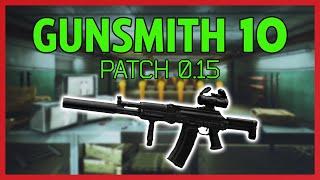 Gunsmith Part 10 - Patch 0.15 Guide