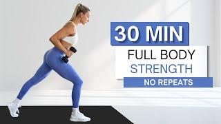 30 min FULL BODY STRENGTH WORKOUT | With Dumbbells (And Without) | No Repeats