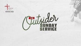 THE OUTSIDER SUNDAY SERVICE | MIN. SAMUEL GIVESON (SMJ) | THE LOGIC CHURCH MAINLAND