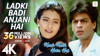 Ladki Badi Anjani Hai : Kuch Kuch Hota Hai | Shah Rukh Khan, Kajol | Kumar Sanu | Alka Yagnik | 4K