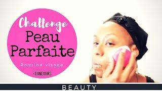 CHALLENGE PEAU PARFAITE EN 28 JOURS ▪️ AFROLIFE DE CHACHA