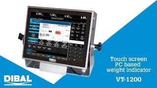 New generation of PC Dibal VT-1200 weight indicators for industrial environments