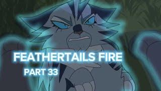 Feathertails Fire // Evil Feathertail Au MAP Part 33