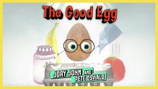 The Good Egg | Written by JORY JOHN #kidsstory #kids