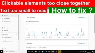 How to fix Text too small to read,Clickable elements too close together ,Google search console video