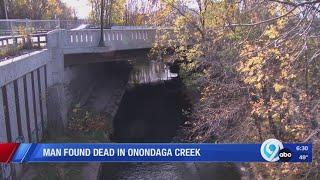 Man found dead in Onondaga Creek