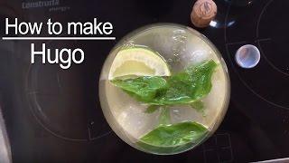 How to make Hugo Cocktail