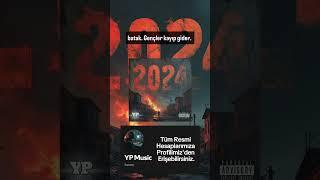  "2024" yayında! 