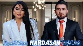 Talıb Tale ft Zeyneb Heseni - Hardasan 2024 ( Yeni Remix Mahnılar )