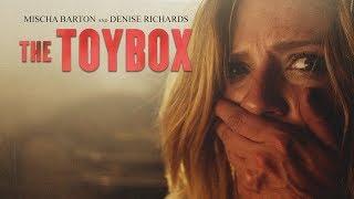 THE TOYBOX (2018) - Official Trailer HD - DENISE RICHARDS & MISCHA BARTON