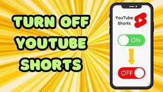 How To Turn Off YouTube Shorts For Mobile | Disable Youtube Shorts