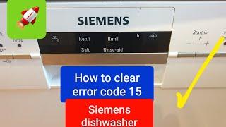 E15 Siemens dishwasher fix 