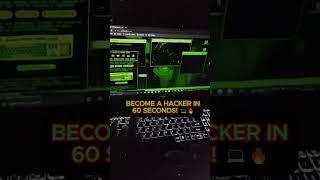 Become a Hacker in 60 Seconds!  #HackerTutorial #TechTips #CyberSecurity #HowToHack #LifeHacks