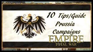 Empire:  Total War Prussia Campaign Top 10 Tips / Guide