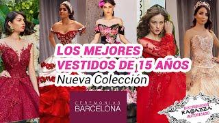 ¡VESTIDOS DE 15 AÑOS! CONOCE NUESTRA COLECCIÓN 2020  - Ceremonias Barcelona