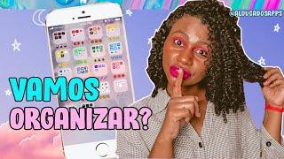 COMO MEUS SEGUIDORES ORGANIZAM O CELULAR | DICAS DE COMO ORGANIZAR