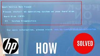 How to Fix Boot Device Not Found Hard Disk 3F0 Error