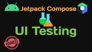 Jetpack Compose UI Testing