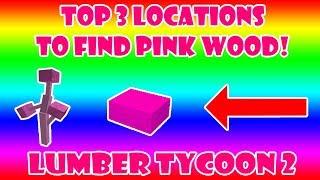 Top 3 Locations To Find Pink Wood! [New Legit Ways!?] Lumber Tycoon 2 ROBLOX