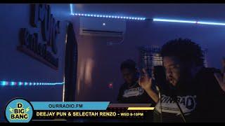 D BIG BANG️ Ep. 02 ️  DeeJay Pun & Selectah Renzo   RECAP