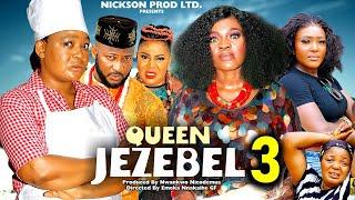 QUEEN JEZEBEL SEASON 3 (New Movie)Rachel Okonkwo, Dave Ogbeni - 2024 Latest Nigerian Nollywood Movie