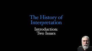 Lecture 1: An Introduction to the History of the Interpretation of the Tanak (Old Testament)