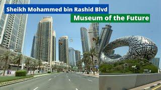 DUBAI 4K | MORNING DRIVE | SHEIKH MOHAMMED BIN RASHID BLVD | MUSEUM OF THE FUTURE | UAE