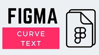 How To Curve Text In Figma