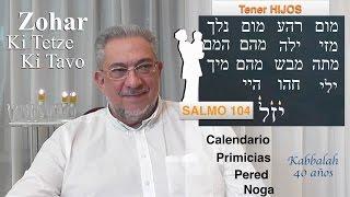 Kabbalah: Secretos del Zohar - clase 160 Ki Tetze - Ki Tavo