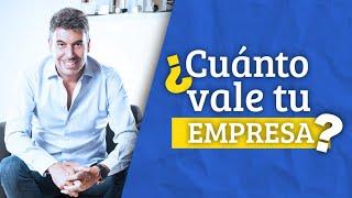 ¿Cómo valuar a una empresa?