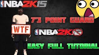 NBA 2K15 DEMIGOD GLITCH TUTORIAL!! | All Badges, 7'3 Point Guard, Insane Wingspan