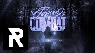 FOREVER IN COMBAT - Not Alone