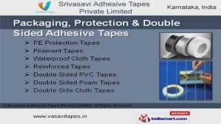 Adhesive Tapes & Foams by Srivasavi Adhesive Tapes Pvt. Ltd., Bengaluru