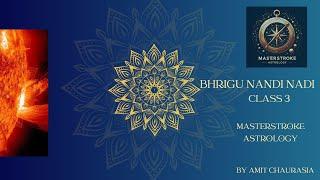 BNN (CLASS 3) | Masterstroke Astrology By Amit Chaurasia