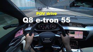 2024 Audi Q8 e-tron 55 Quattro Premium POV drive