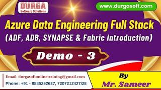 Azure Data Engineering Full Stack tutorials || Demo - 3 || by Mr. Sameer On 27-11-2024 @8AM IST