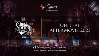 Official Aftermovie || Ambrosial Arabia || Spring Fest 2023