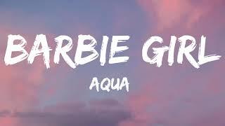 Aqua - Barbie Girl (Lyrics)