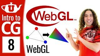 Intro to Graphics 08 - WebGL