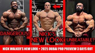 Nick Walker's New Look + Nathan is DANGEROUS + Behrouz Unbeatable Most Muscular? + Dubai Pro Preview