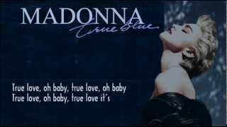 Madonna - True Blue (with Lyrics on Screen)