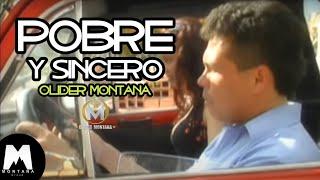 Olider Montana - Pobre y Sincero