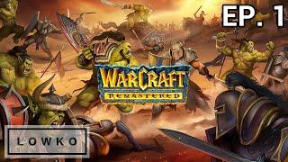 Let's play WarCraft 1 Remastered with Lowko! (Ep. 1)